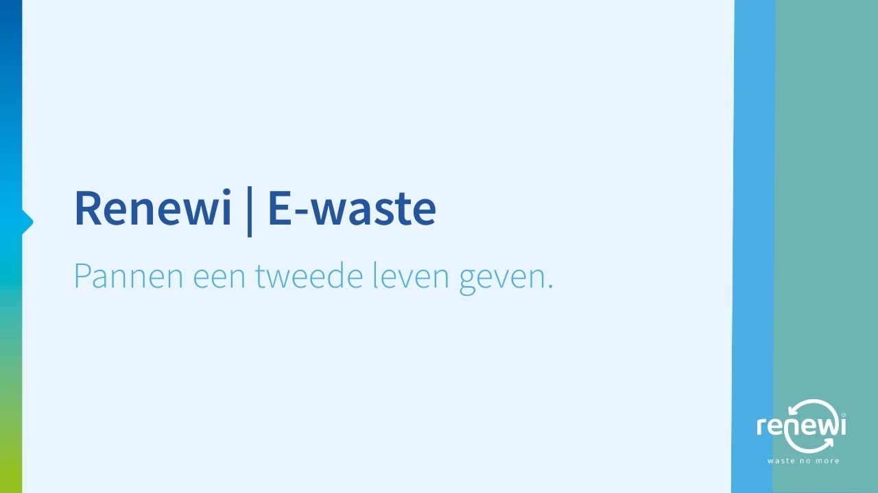 Renewi E-waste: Pannen een tweede leven geven