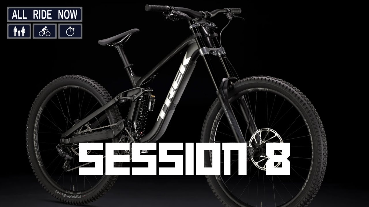 Trek Session 8 All Ride Now TV (live action and specs)