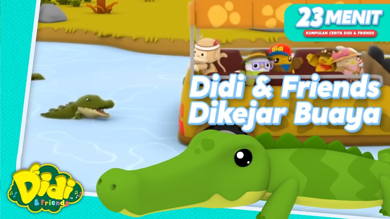 Cerita Didi & Friends Indonesia | Didi & Friends Dikejar Buaya | Cerita Anak Anak