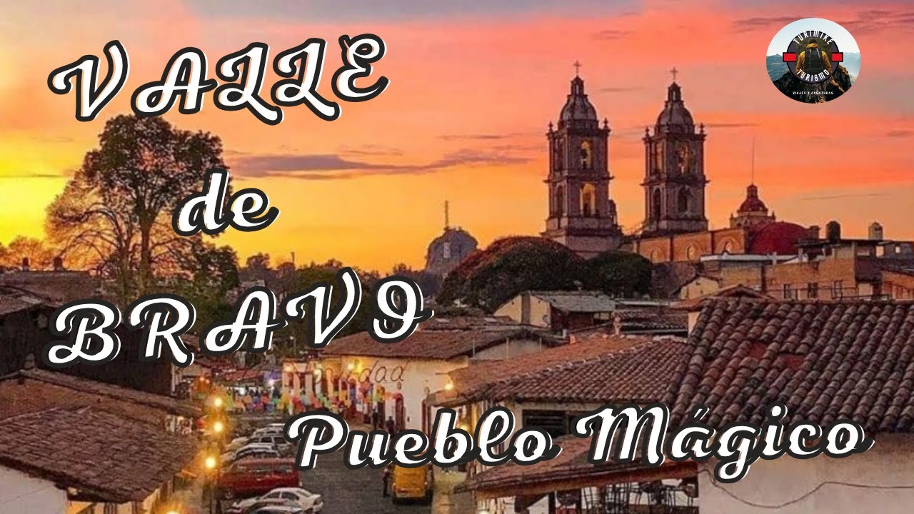 Visitando Valle de Bravo _ Turismo y Actividades [Recorrido virtual y que hacer en el Pueblo Mágico]