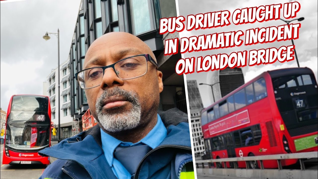 London Bus Driver Caught Up In Dramatic Incident On London Bridge