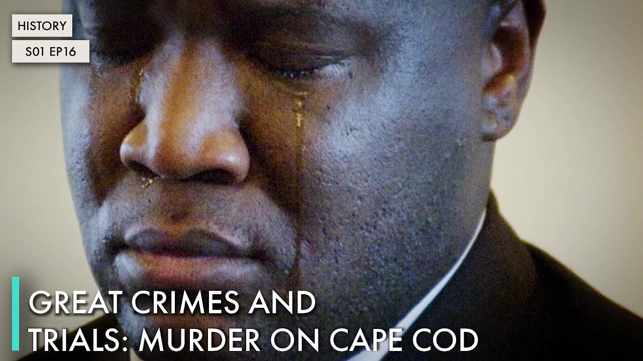 Great Crimes and Trials: Murder on Cape Cod