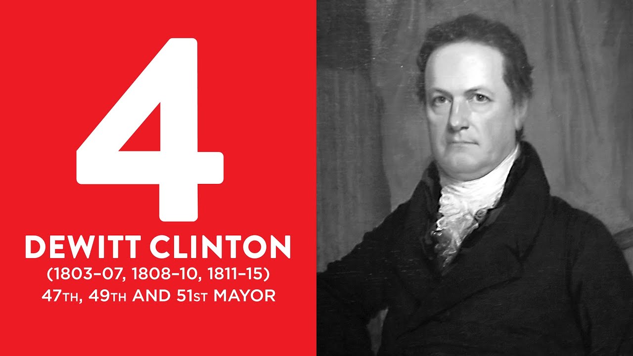 BEST MAYORS: #4 DeWitt Clinton