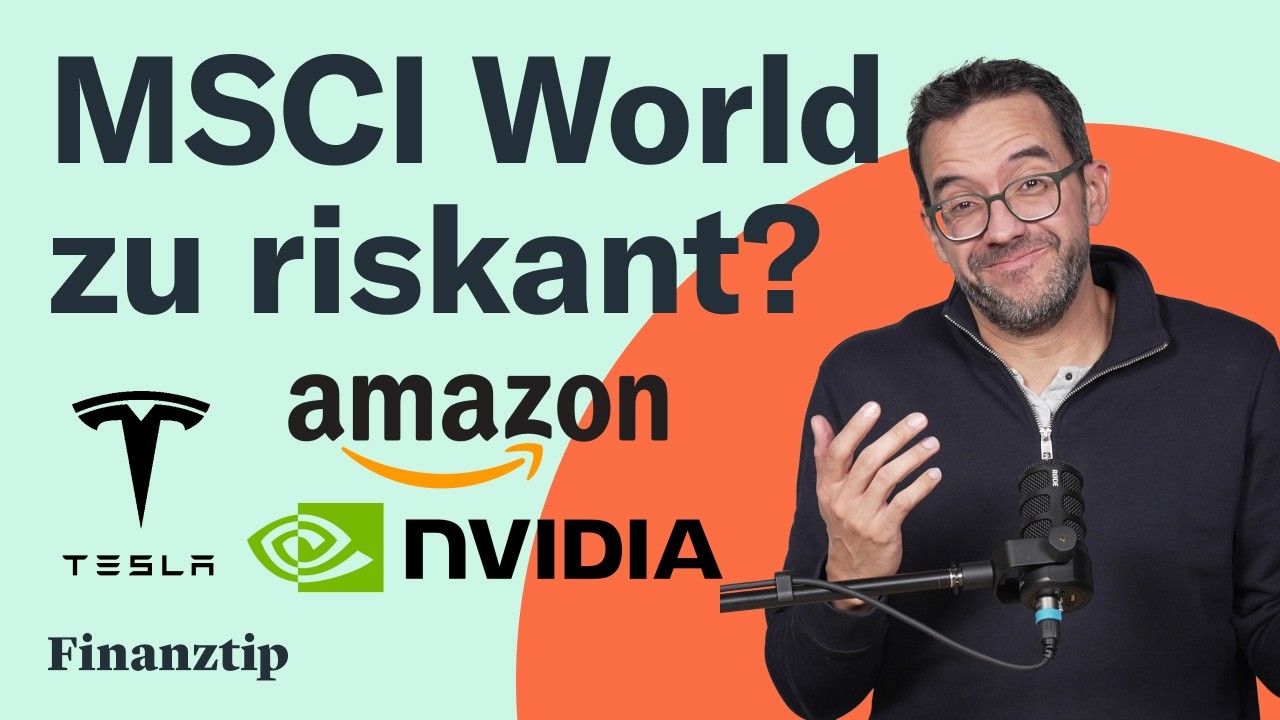 Die größte Kritik am MSCI World: Ist er zu riskant geworden? Streuung & Konzentration 2025