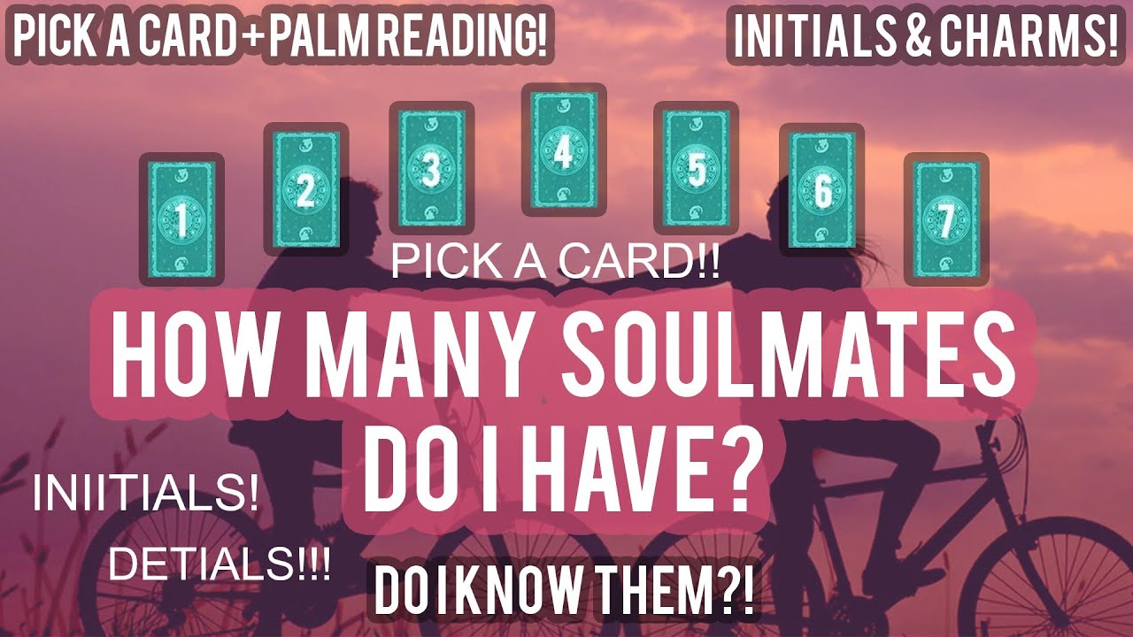 😳WHO ARE MY SOULMATES!?HOW MANY!? *PICK A CARD* WHY? DO YOU KNOW THEM?  INITIALS, SIGNS,PALM READING