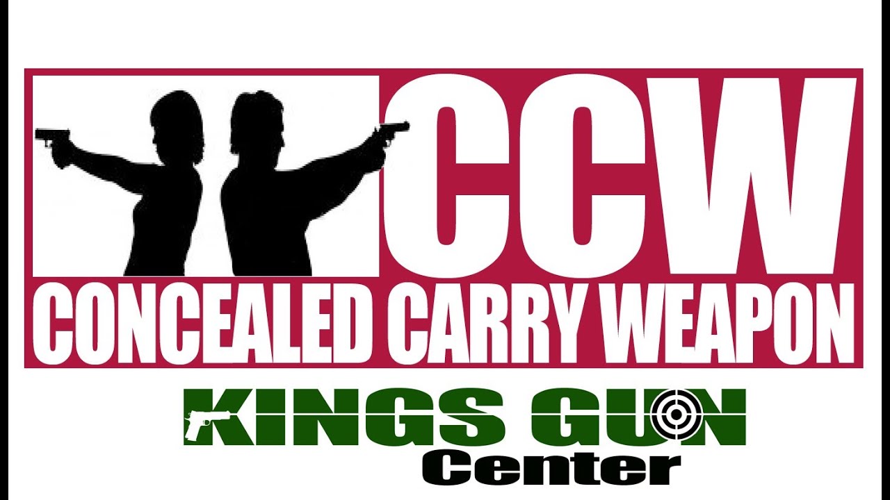 CONCEALED CARRY WEAPONS COURSE AT KINGS GUN CENTER