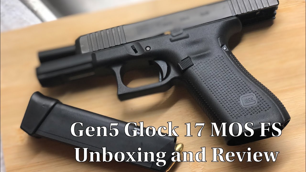Gen5 Glock 17 MOS FS | Unboxing and Review
