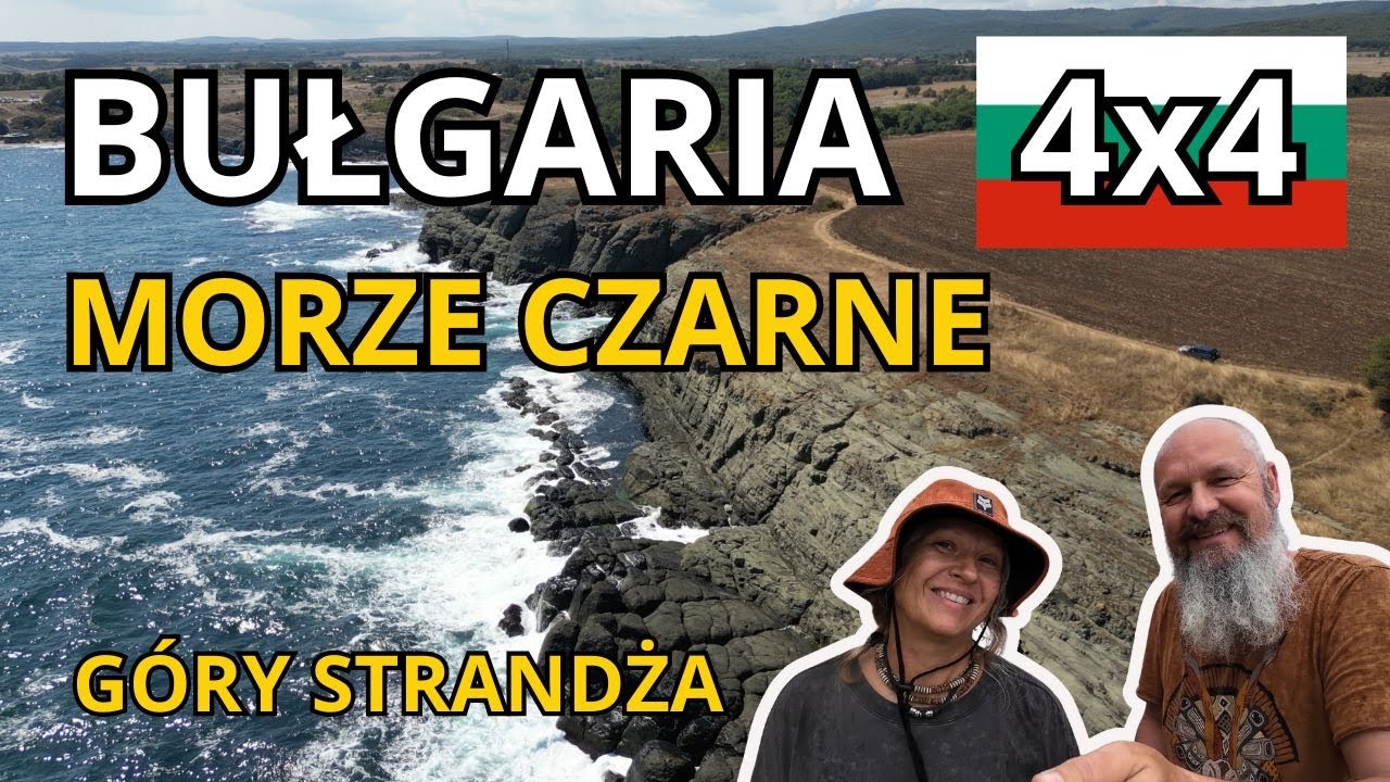 BUŁGARIA 4x4. Morze Czarne na dziko. Góry Strandża. Wyprawa Off-Road. GPS coordinates.