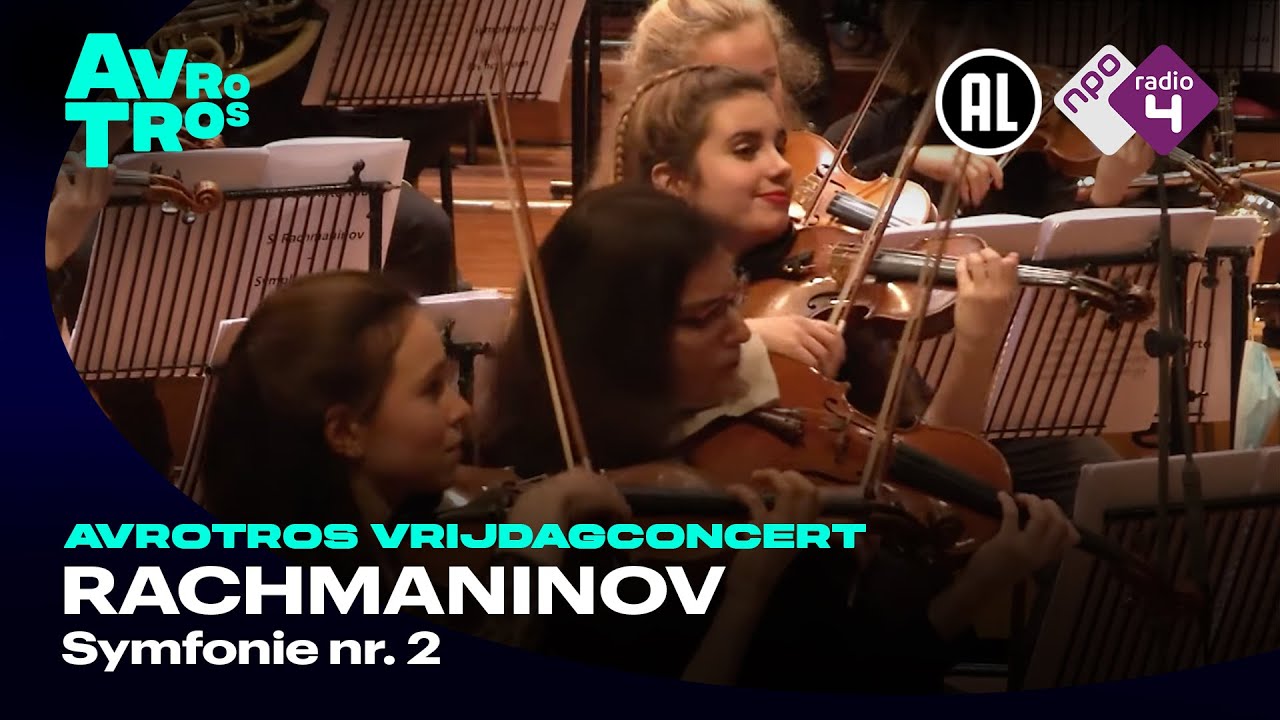 Rachmaninov: Symfonie nr. 2 - Nationaal Jeugdorkest o.l.v. John Wilson - Live concert HD