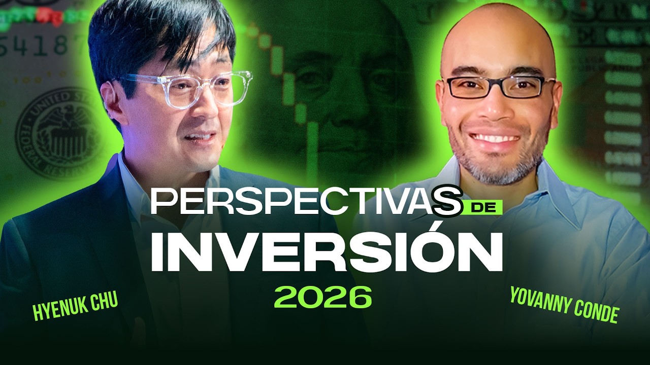 Perspectivas de Inversi&oacute;n 2026 con Yovanny Conde