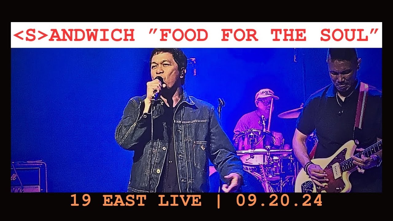 SANDWICH FOOD FOR THE SOUL LIVE | 19 EAST 09.20.24