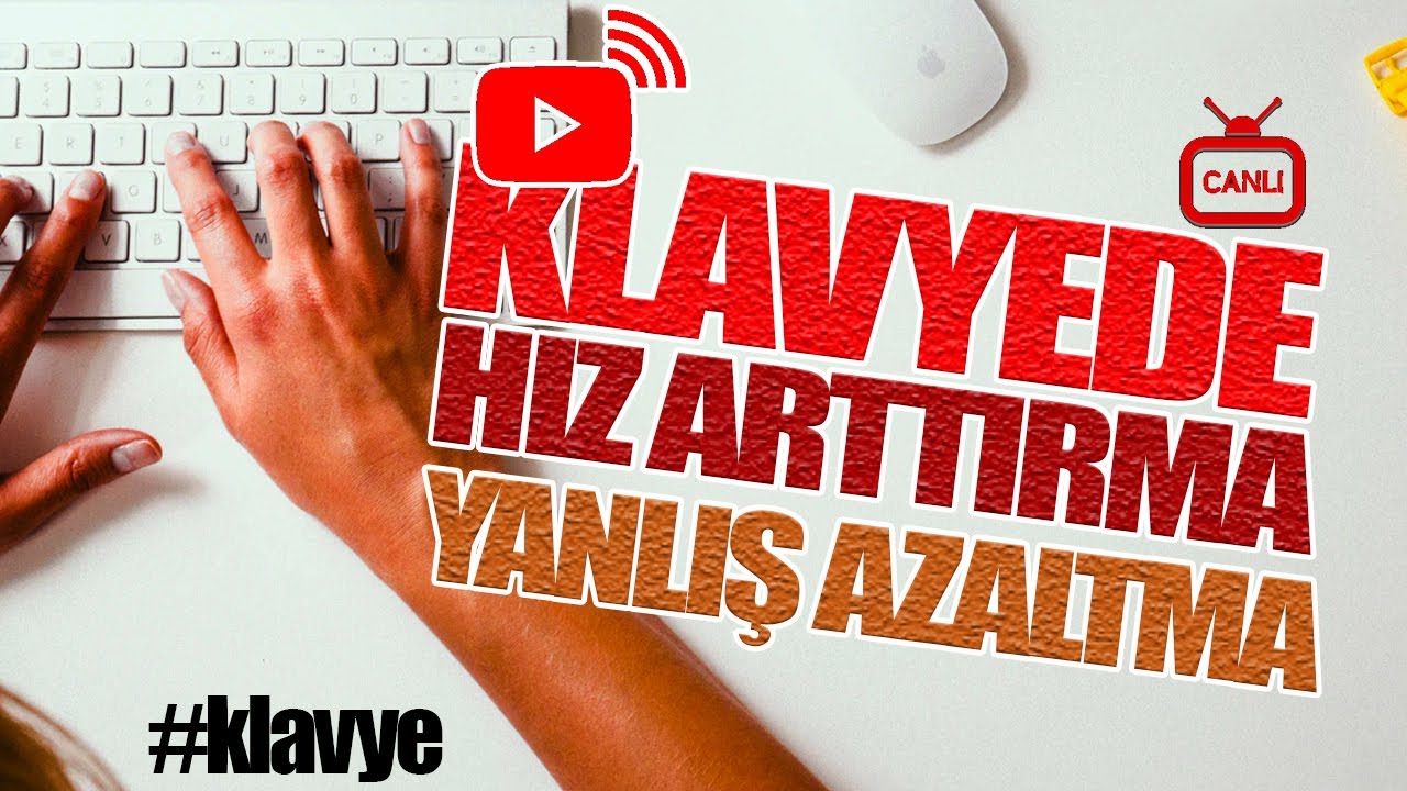 Klavyede Hız Arttırma ve Yanlış Azaltma