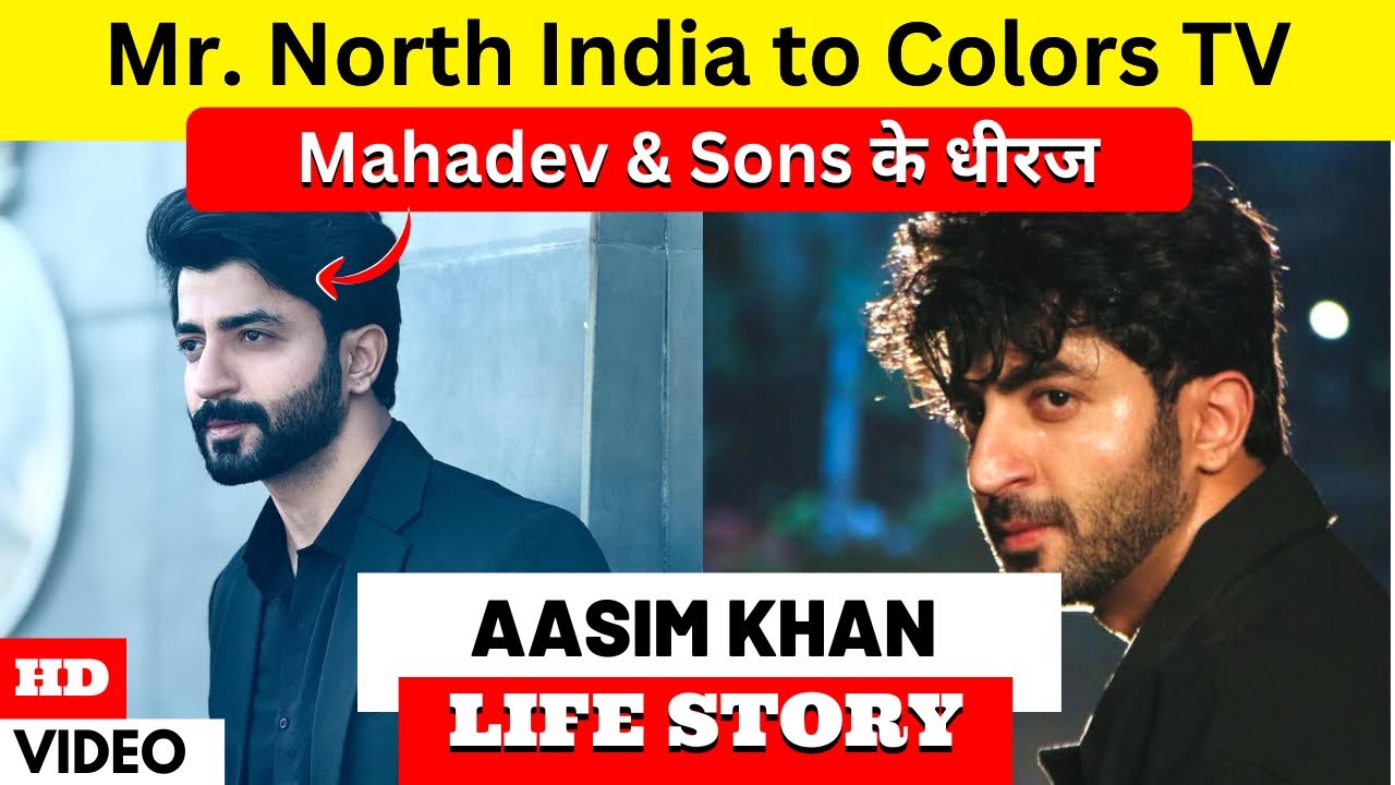 Dheeraj aka Aasim Khan Life Story | Mahadev & Sons | Colors TV