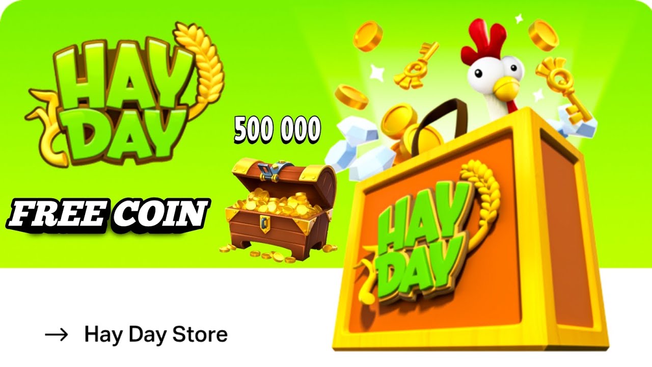 Get FREE 500,000 Coins in Hay Day Supercell Store NOW