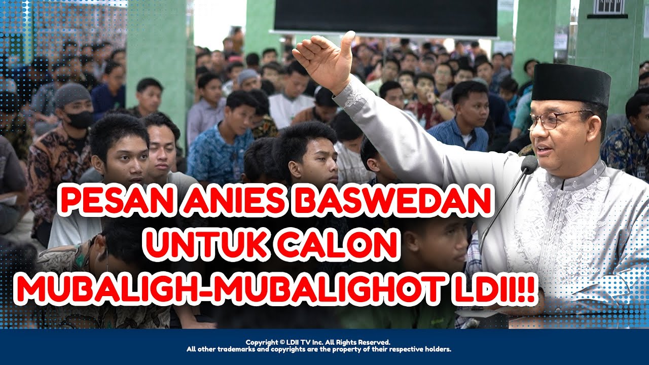 LDII TV: ANIES BASWEDAN KUNJUNGI PONPES AL UBAIDAH