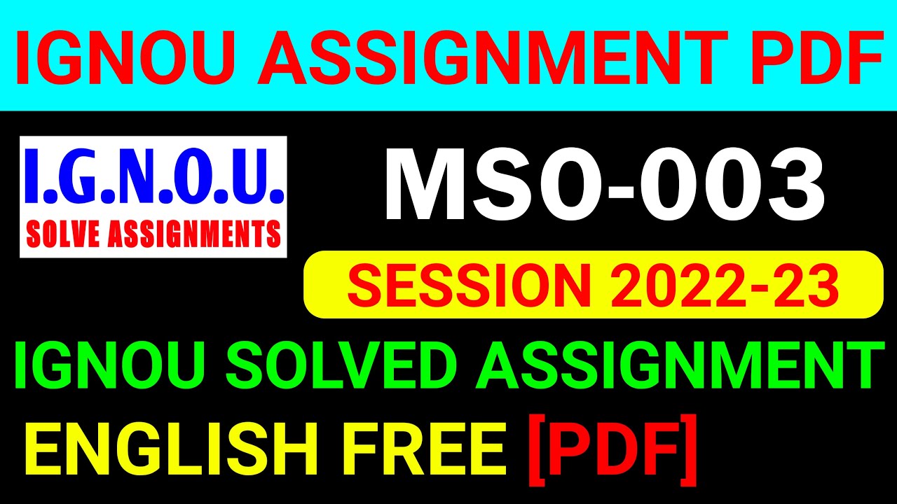 MSO-003 Solved Assignment 2022-23 in English, MSO 3 Solved Assignment 2023, MSO 3 Assignment