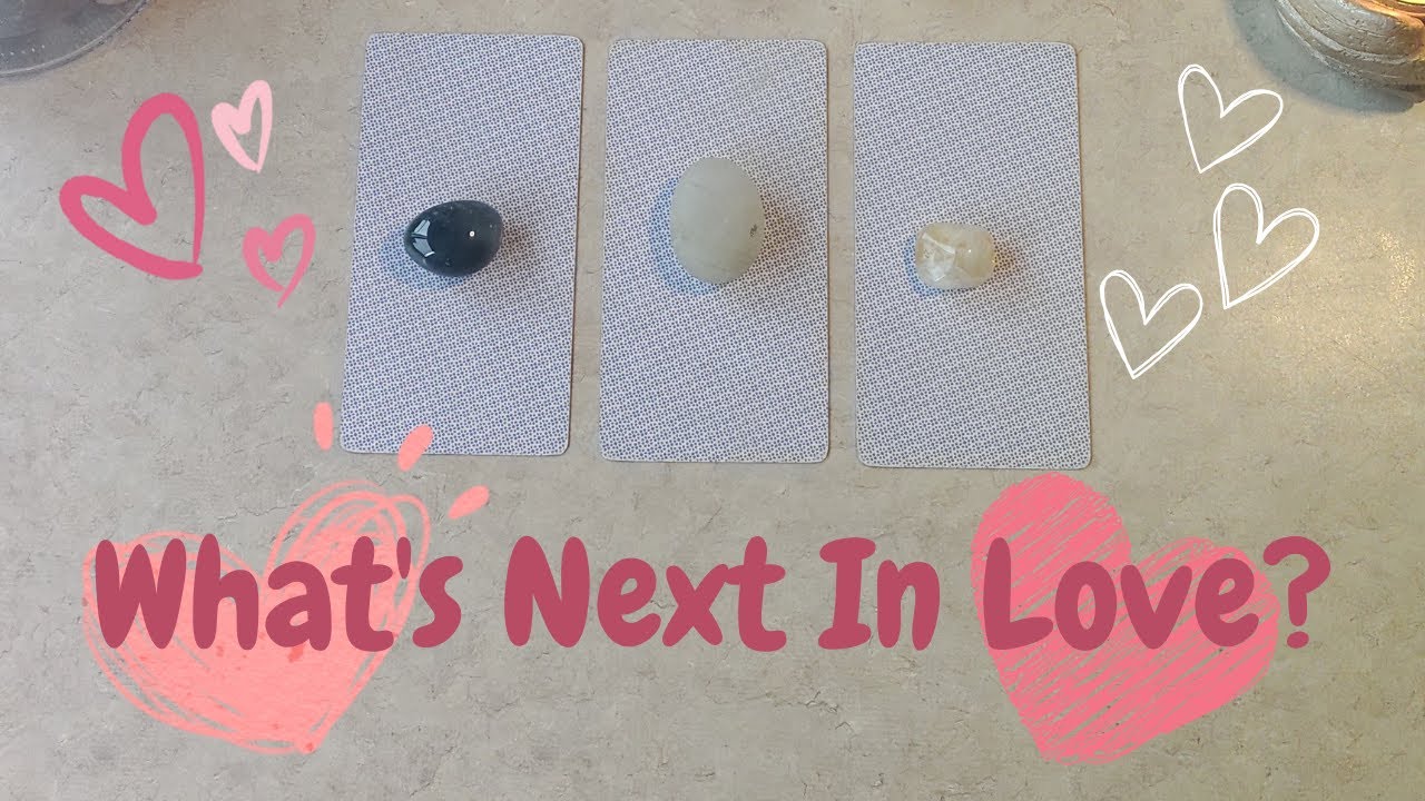 💖 👀What's Next in Love💖 👀 | ✨🔮Pick A Card Psychic Tarot Reading🔮✨
