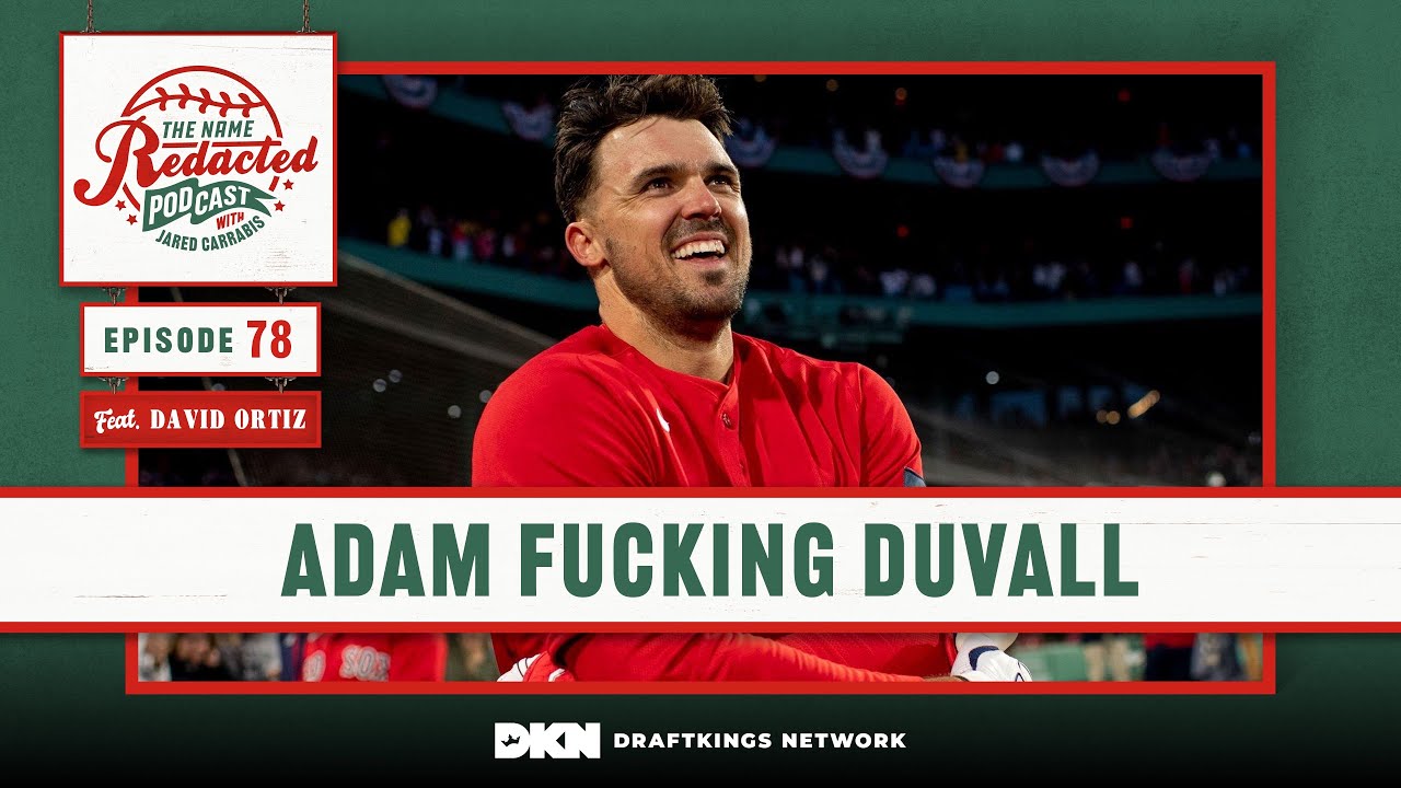 David Ortiz and Jared Carrabis Talk 2023 Red Sox || Name Redacted Podcast Episode 78
