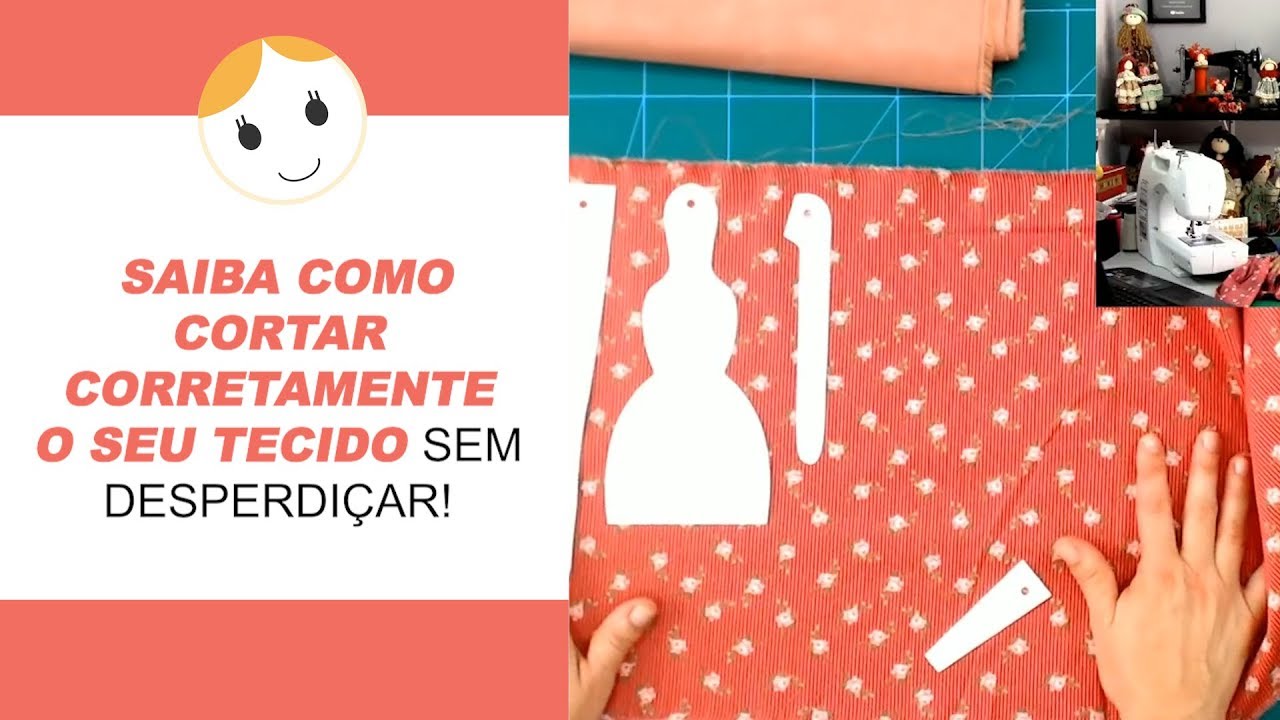 SAIBA COMO CORTAR CORRETAMENTE O SEU TECIDO SEM DESPERDI&Ccedil;AR!