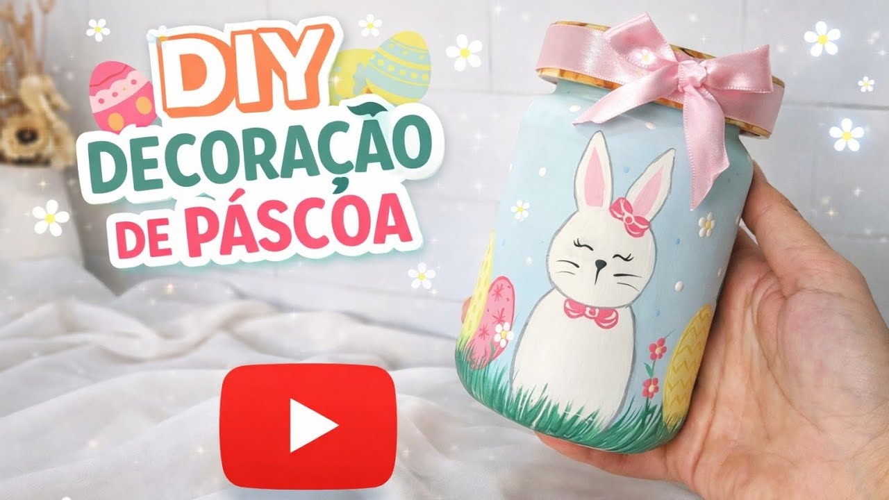 Pote Decorado para Páscoa 🐰✨ Ideia Linda e Fácil de Fazer