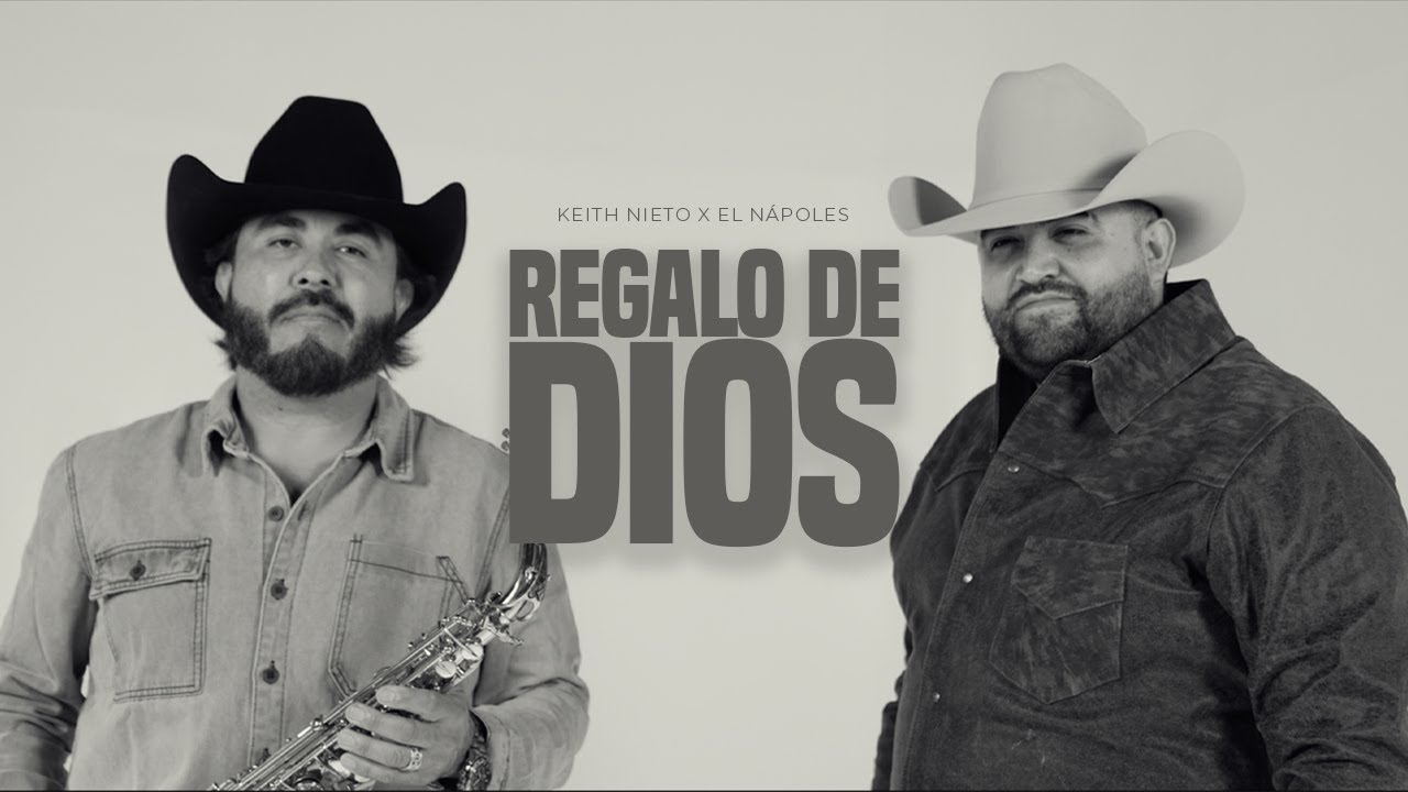 Keith Nieto Ft. El Nápoles - Regalo De Dios  (Video Oficial)