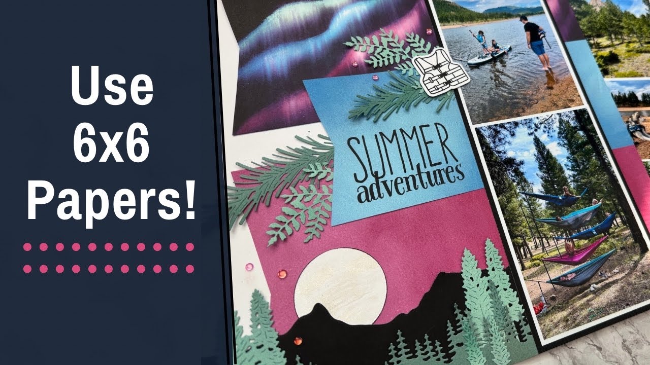 Surprising Paper Choice + Essential Tips for Scrapbooking Your Camping Adventure