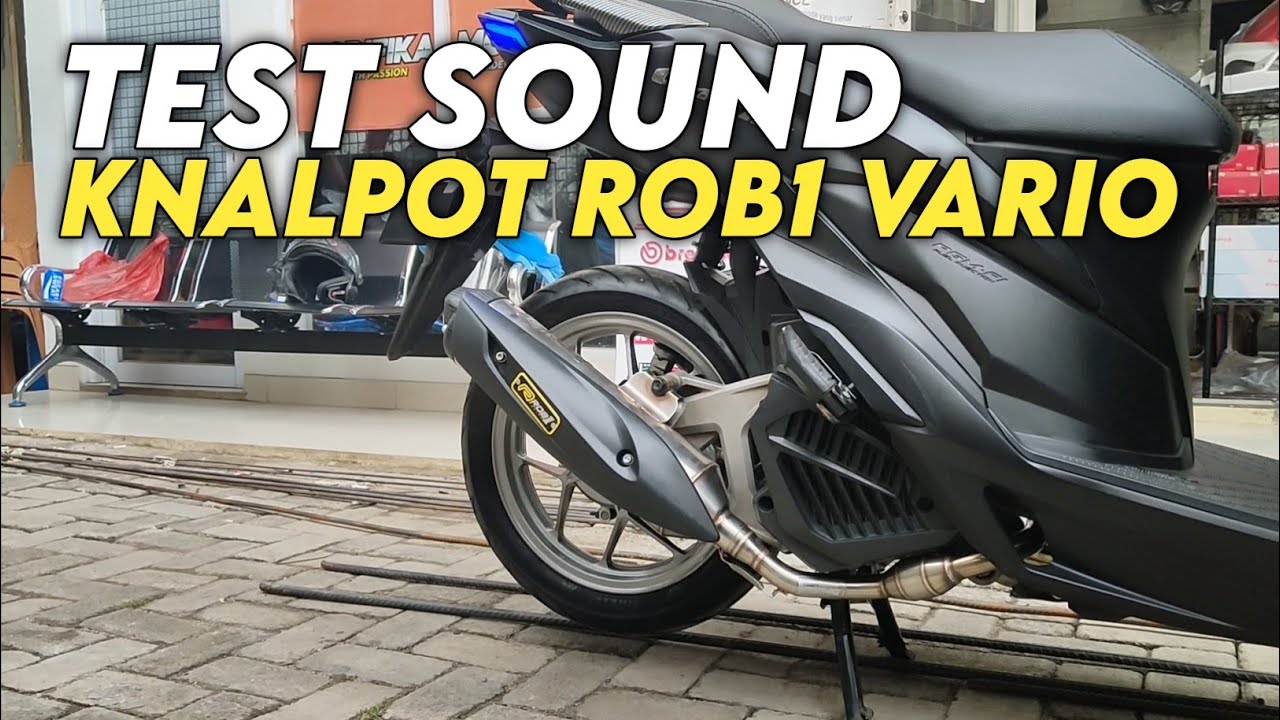 KNALPOT VARIO PALING ADEM AMAN BUAT HARIAN! | SOUND TEST ROB1 VARIO