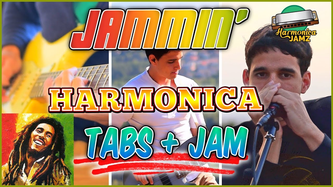 Jammin' (Bob Marley): HARMONICA TABS + Jam Track