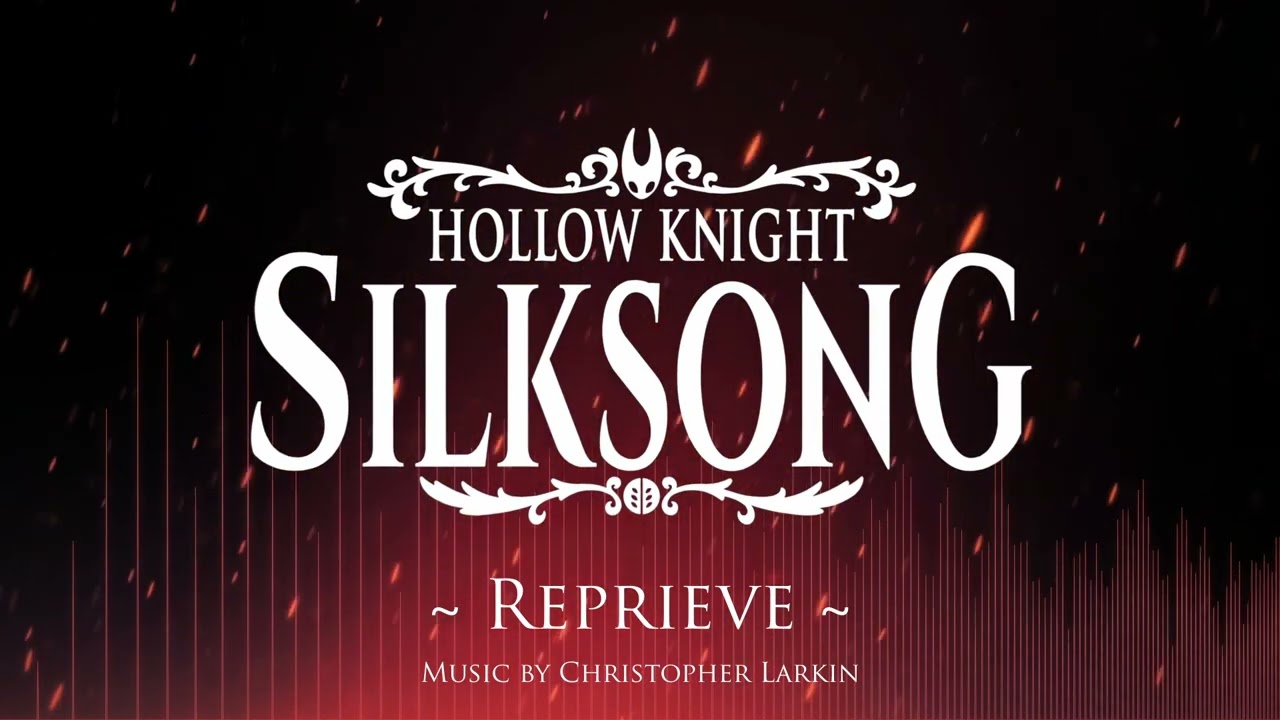Silksong OST - Reprieve
