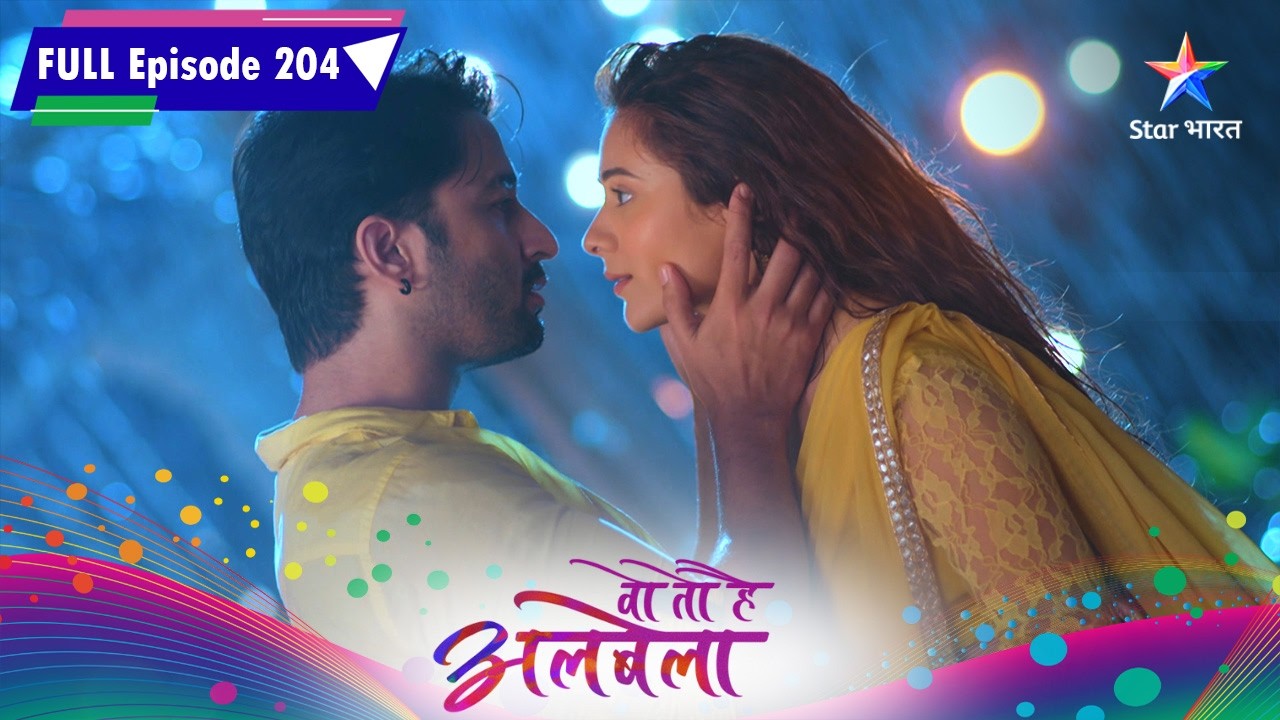 Woh Toh Hai Albelaa | Kya Saroj Hogi Apne Maqsad Mein Kaamyaab? FULL EPISODE 204 | वो तो है अलबेला