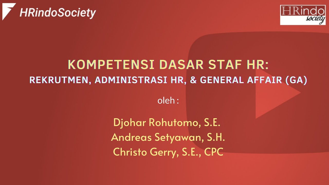 Online Training | Kompetensi Dasar Staf HR: Rekrutmen, Administrasi HR & GA | 18 April 2021