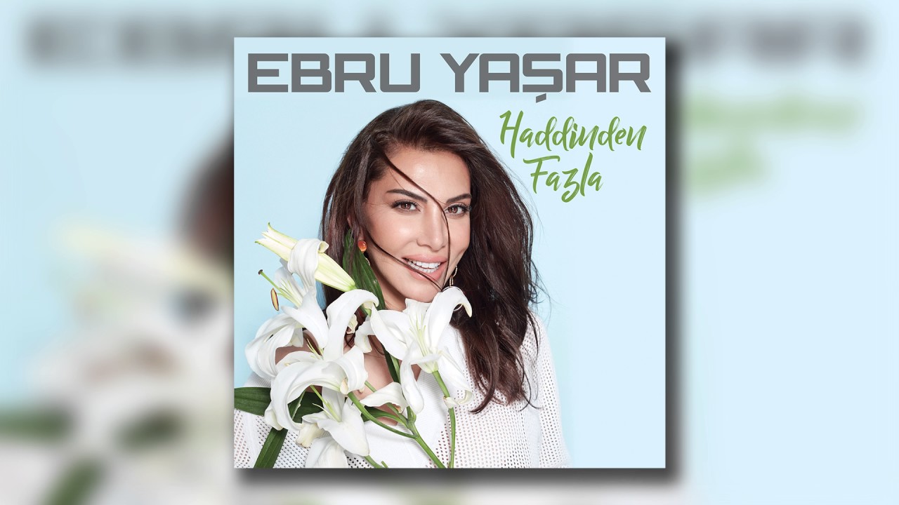 Ebru Yaşar - &Ouml;ld&uuml;m Sahiden