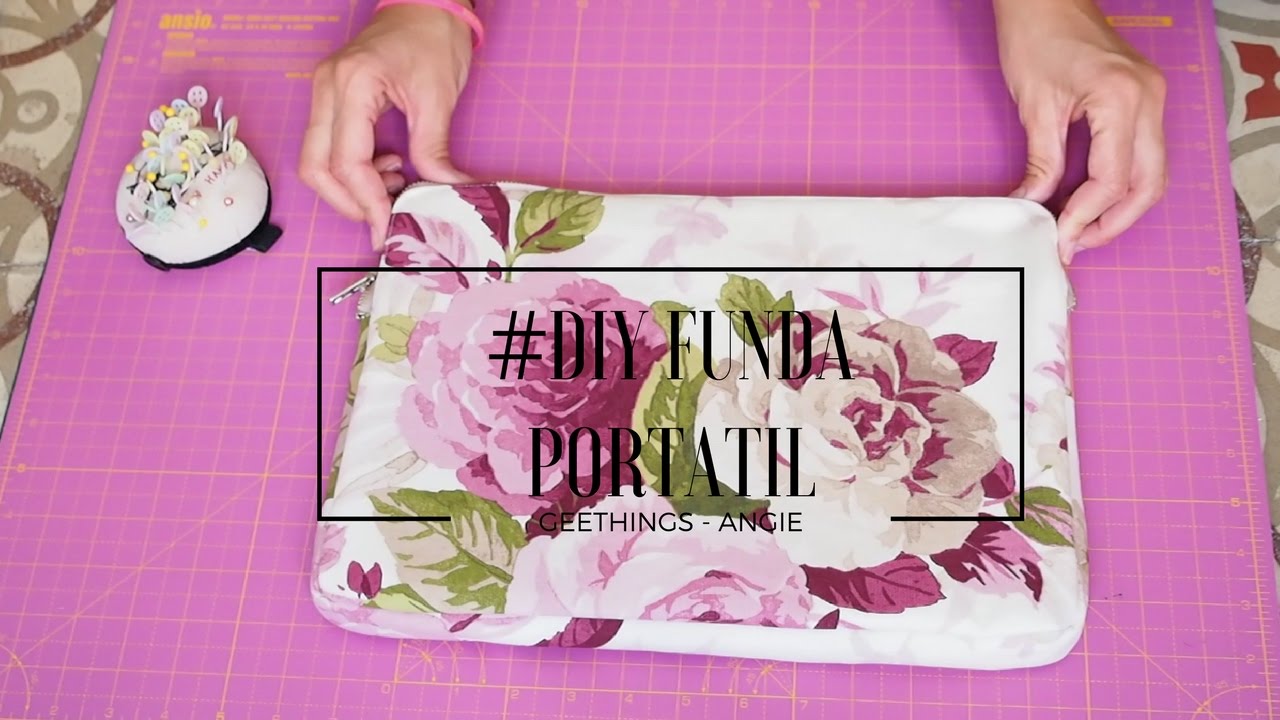 Tutorial para hacer una funda de portatil | GeeThings