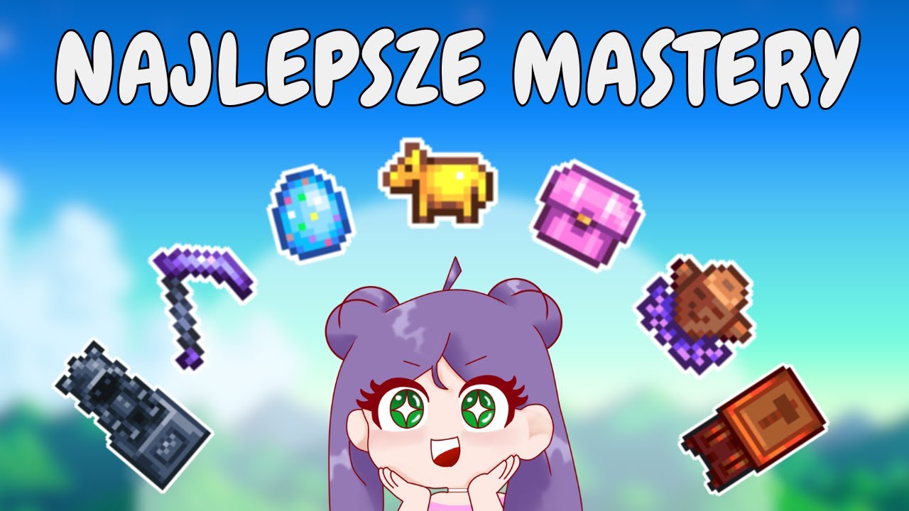 MASTERY w Stardew Valley - trinkety, statuy i kosa z iridium
