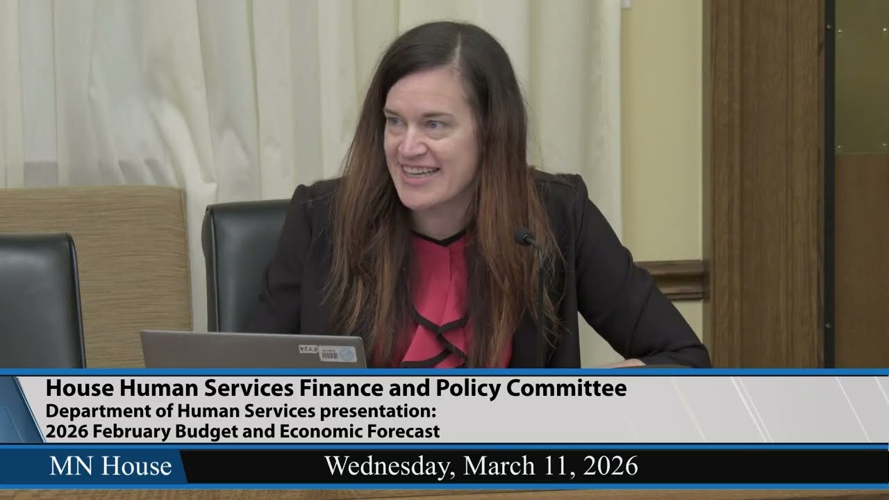 House Human Services Finance and Policy Committee 3/11/26