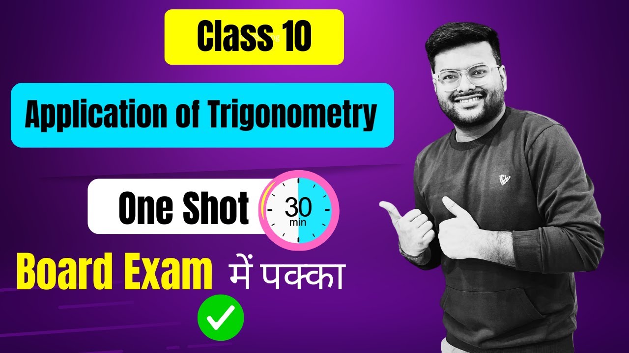 Ch 9 Application of Trigonometry Class 10 I Application of Trigonometry One Shot I Class 10 I A4S