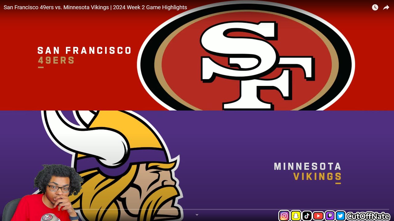 49ERS FAN REACTS TO San Francisco 49ers vs. Minnesota Vikings | 2024 Week 2 Game Highlights