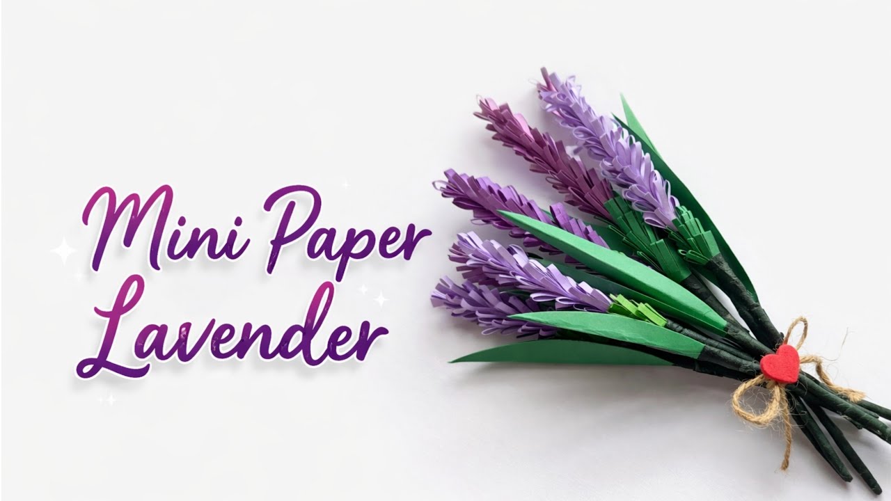 Mini Paper Lavender Flower | Handmade Flower DIY |