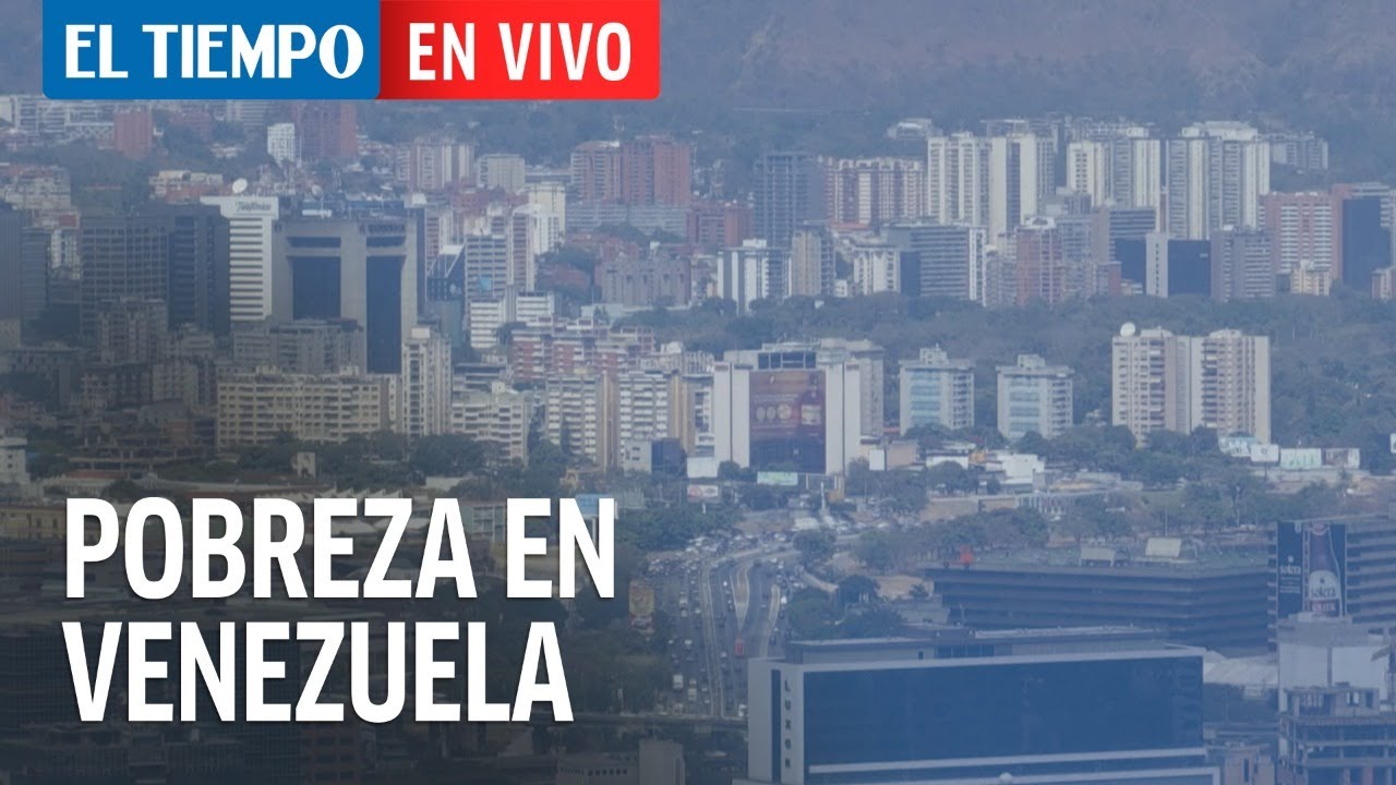 El Tiempo en Vivo: ¿Venezuela tiene un índice de pobreza más alto que Haití?