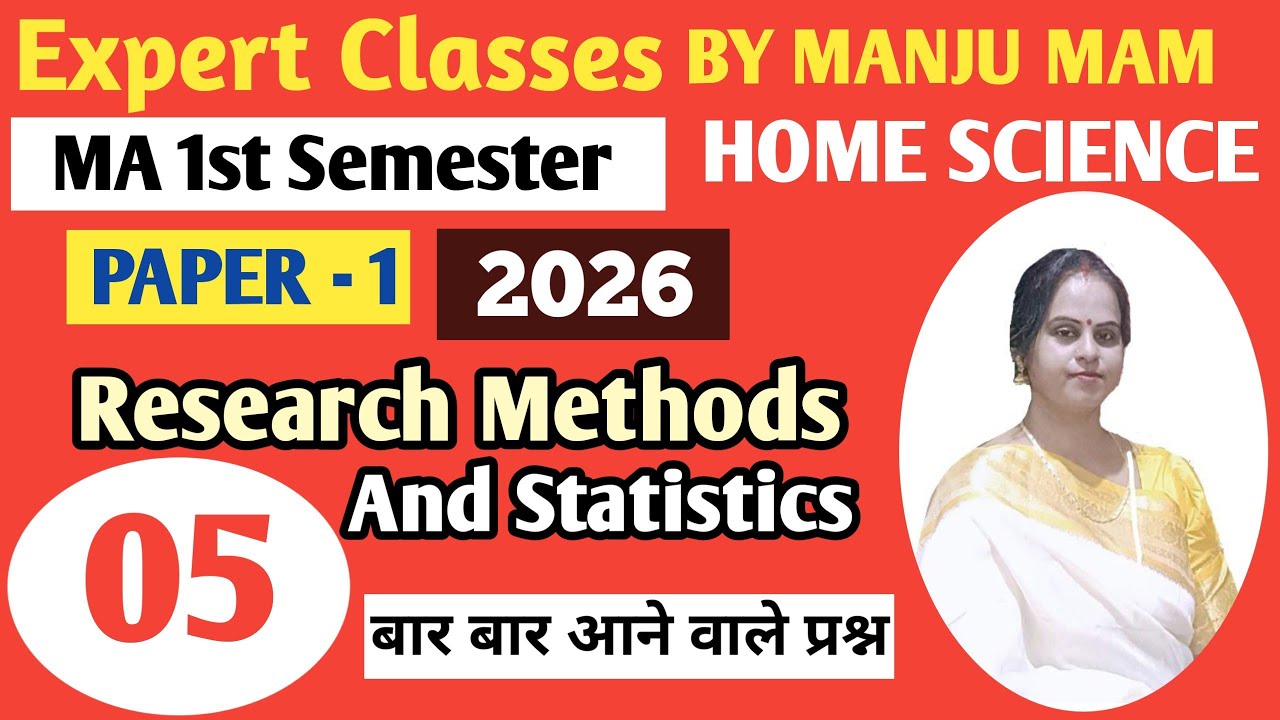 Ma 1st Semester Home Science PAPER-1|Part-5|research methods and statistics|#bymanjumam 