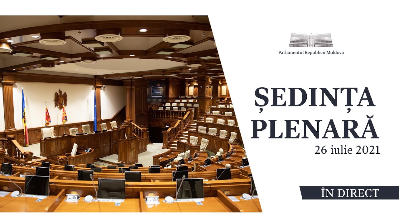 Ședința de constituire a Parlamentului de Legislatura a XI-a - 26 iulie 2021