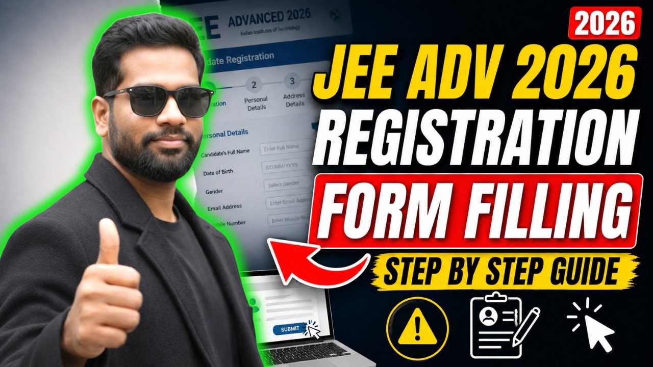 𝐇𝐨𝐰 𝐭𝐨 𝐅𝐢𝐥𝐥 𝐉𝐄𝐄 𝐀𝐝𝐯𝐚𝐧𝐜𝐞𝐝 𝟐𝟎𝟐𝟔 𝐑𝐞𝐠𝐢𝐬𝐭𝐫𝐚𝐭𝐢𝐨𝐧 𝐅𝐨𝐫𝐦 | 𝐒𝐭𝐞𝐩-𝐛𝐲-𝐒𝐭𝐞𝐩 𝐆𝐮𝐢𝐝𝐞 | 𝐀𝐯𝐨𝐢𝐝 𝐌𝐢𝐬𝐭𝐚𝐤𝐞𝐬