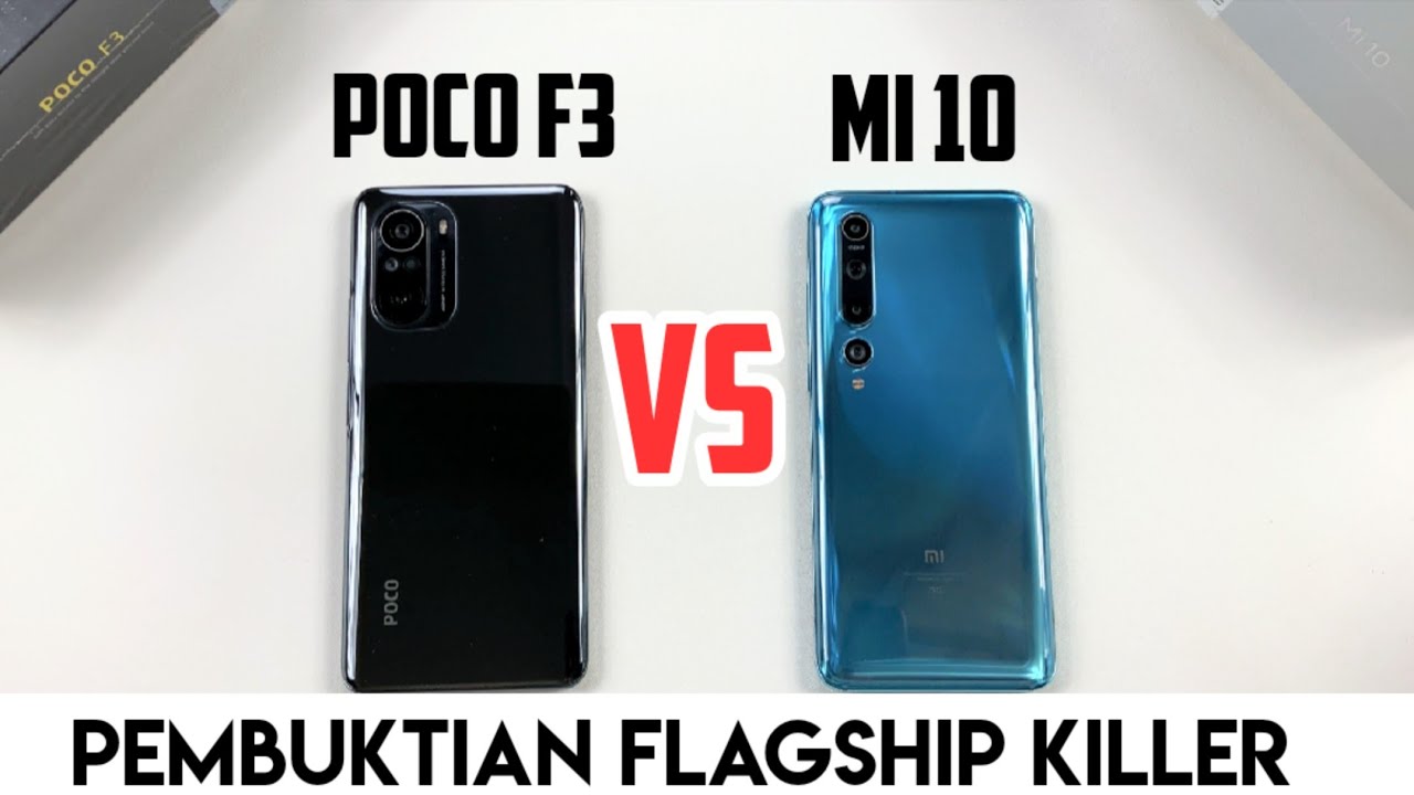POCO F3 ADALAH FLAGSHIP KILLER?? POCO F3 vs MI 10 5G | DISPLAY SPEAKER SPEED TEST CAMERA BATTERY
