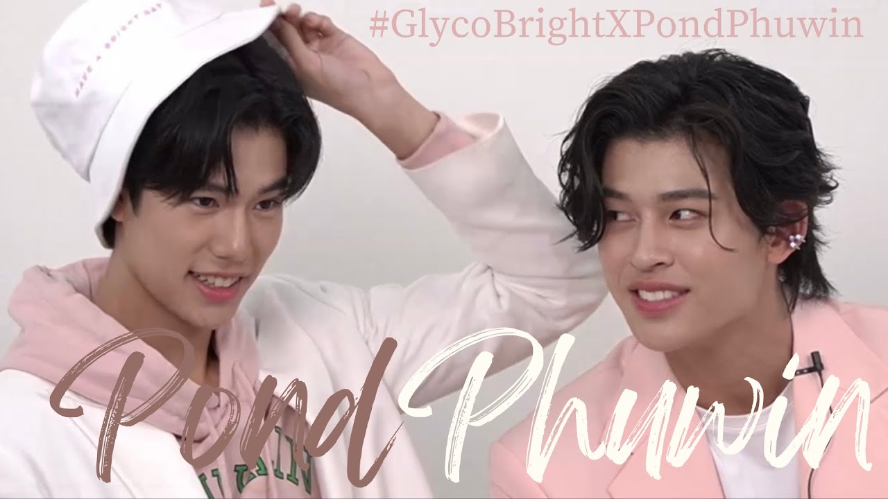 [LIVE] [Eng Sub] 230330 Pond & Phuwin (ปอนด์ & ภูวินทร์) #GlycoBrightXPondPhuwin