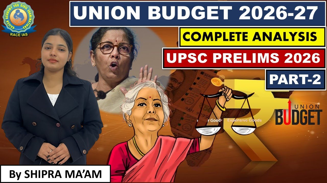 Budget 2026-27 Part -2 Most Powerful Analysis | Union Budget UPSC Prelims 2026 #upsc #budget #fyp