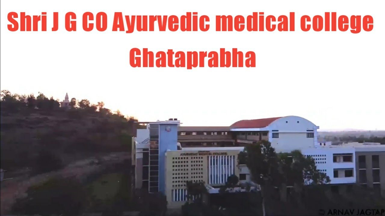 Shri JGCo-Ayurvedic Medical College Ghataprabha | #shriJGCOAMC #NEET #KCET #Medicalcollege #bams