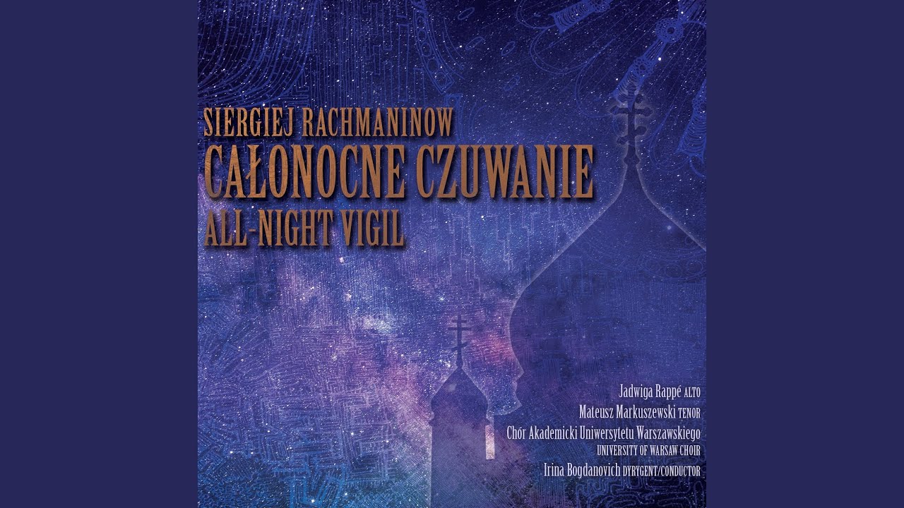 Siergiej Rachmaninow: Błagosłowi dusze moja