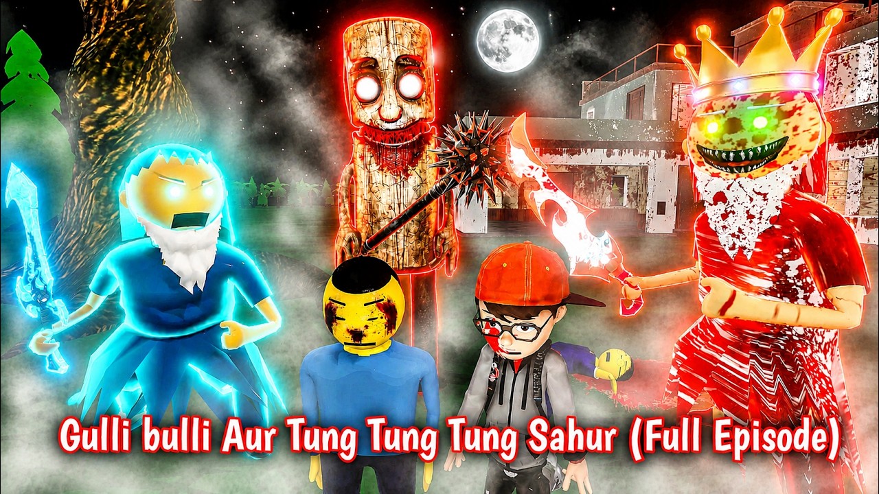 Gulli Bulli Aur Tung Tung Tung Sahur (FULL STORY) | Khooni baba | Gulli Bulli Cartoon | MJH