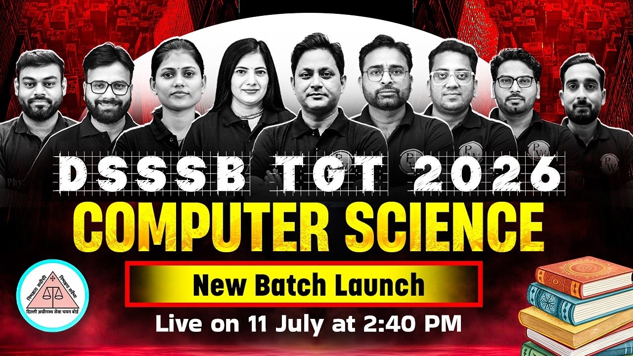 DSSSB TGT 2026 Computer Science | DSSSB TGT CS New Batch Launch | DSSSB Strategy 2026
