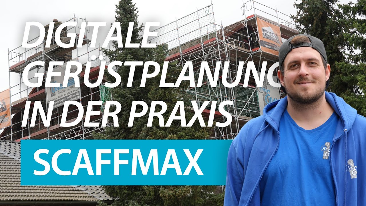 SUPER-RS: Digitale Gerüstplanung mit SCAFFMAX